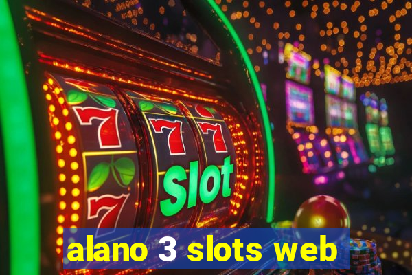 alano 3 slots web